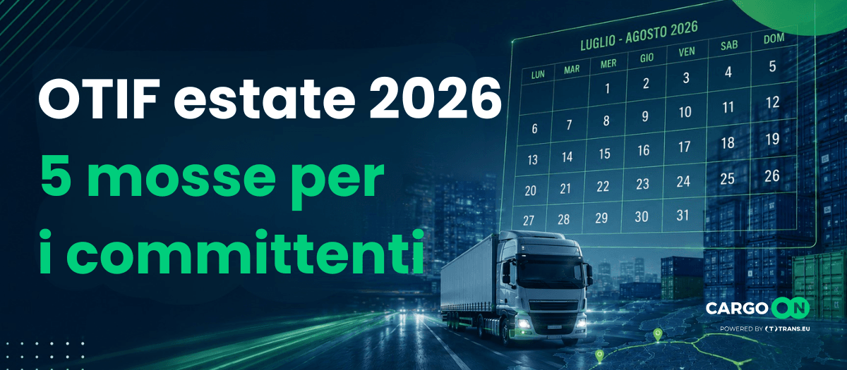 Come salvare l'OTIF nell'estate 2026: 5 mosse per i committenti 
