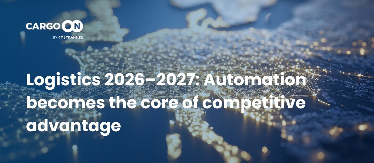 Logistics 2026–2027: Automation becomes the core of competitive advantage