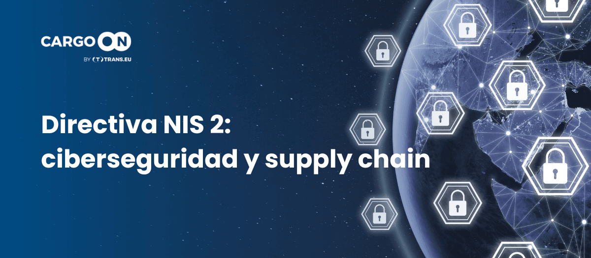 Directiva NIS2, ciberseguridad en la cadena de suministro: para quién es obligatoria y qué deben hacer las empresas