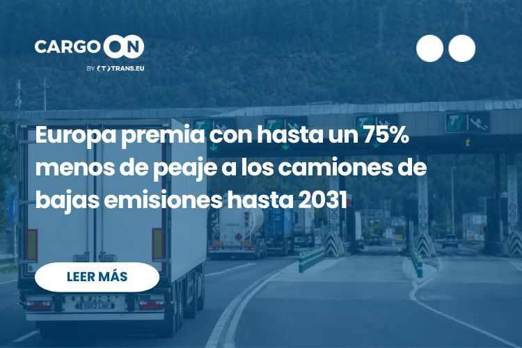 Europa premia con hasta un 75% menos de peaje a los camiones de bajas emisiones hasta 2031