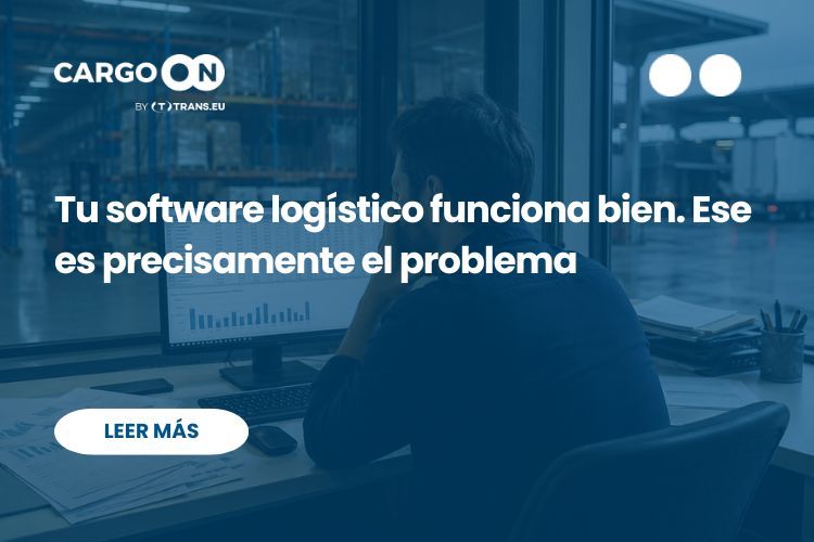 Tu software logístico funciona bien. Ese es precisamente el problema
