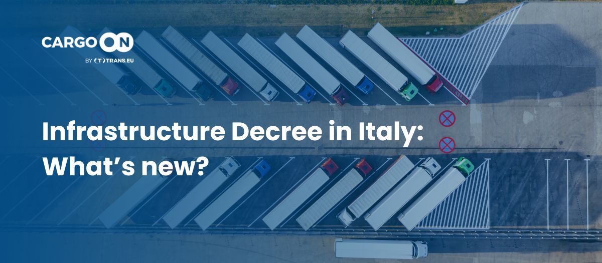 Infrastructure Decree: what’s new for road transport in Italy