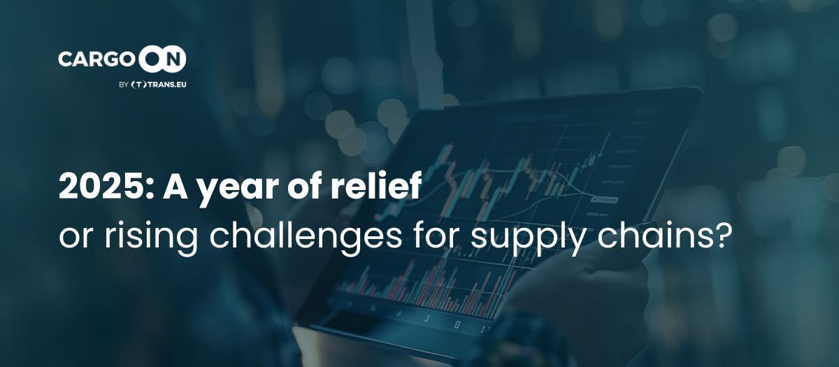 Market Insights ON 2025: Key trends reshaping European logistics and transport