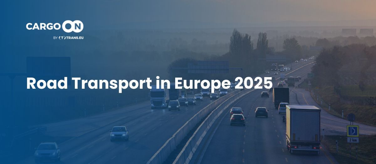 Road Transport in Europe 2025: More freight, fewer carriers. The Industry at a crossroads