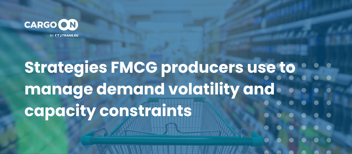 How FMCG producers are tackling demand fluctuations and capacity crunches