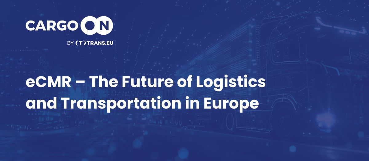 eCMR: the future of transport documentation is here